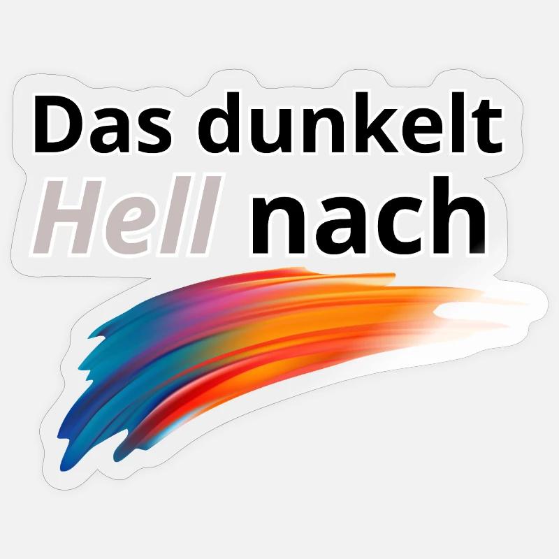 Das Dunkelt hell nach - Sticker Größe S (10 x 10 cm) - Transparent glänzend