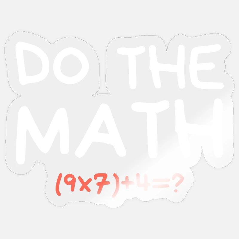 Faites le mème de maths 67 Professeur drôle six sept Sticker taille S (10 x 10 cm)