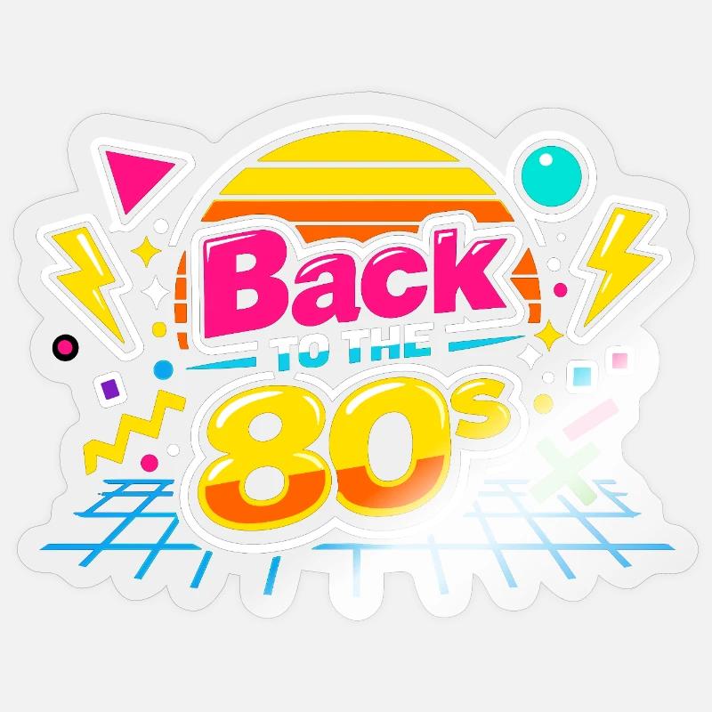 Back to the 80s - Sticker Größe S (10 x 10 cm) - Transparent glänzend