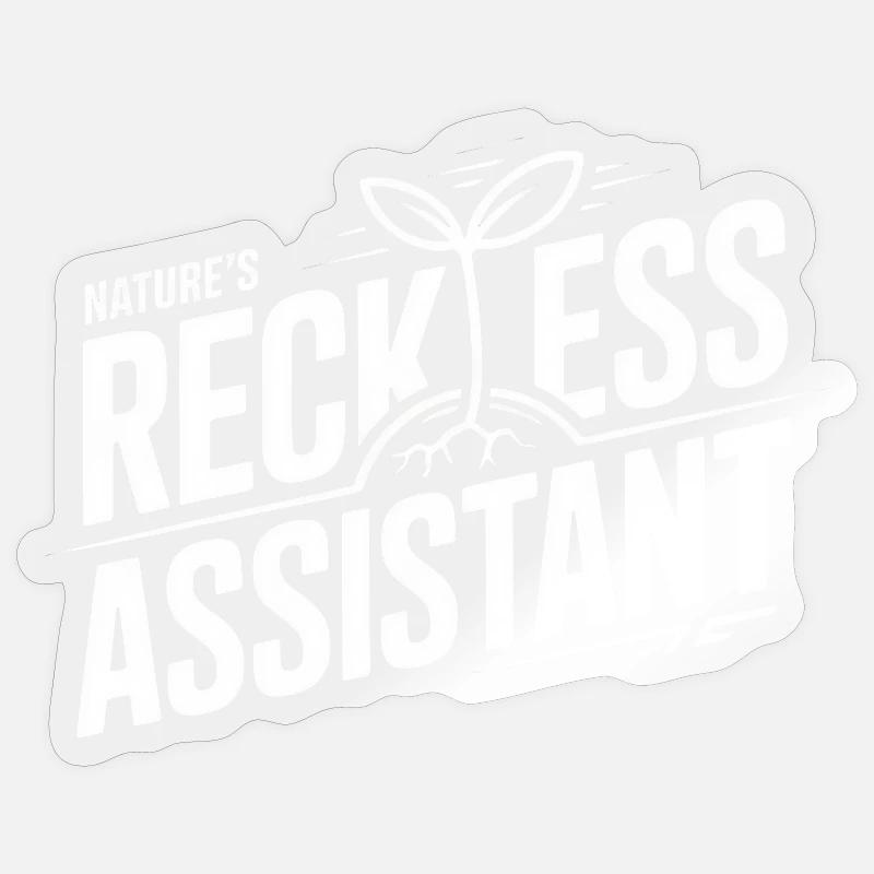 Nature's Reckless Assistant - Sticker size S (10 x 10 cm) - transparent glossy