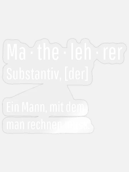 Mathelehrer Substantiv Definition Mathe Geschenk - Sticker Größe S (10 x 10 cm) - Transparent glänzend