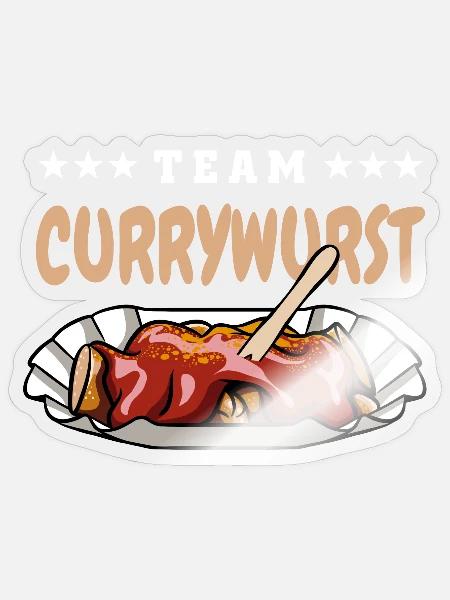 Team Currywurst - Fast Food Fan - Wurst Kult - Sticker Größe S (10 x 10 cm) - Transparent glänzend
