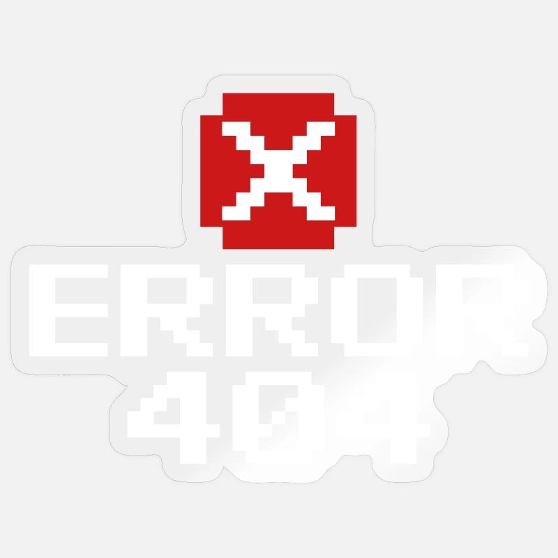 Error 404 - Cooles Programmierer Design Sticker Größe S (10 x 10 cm)