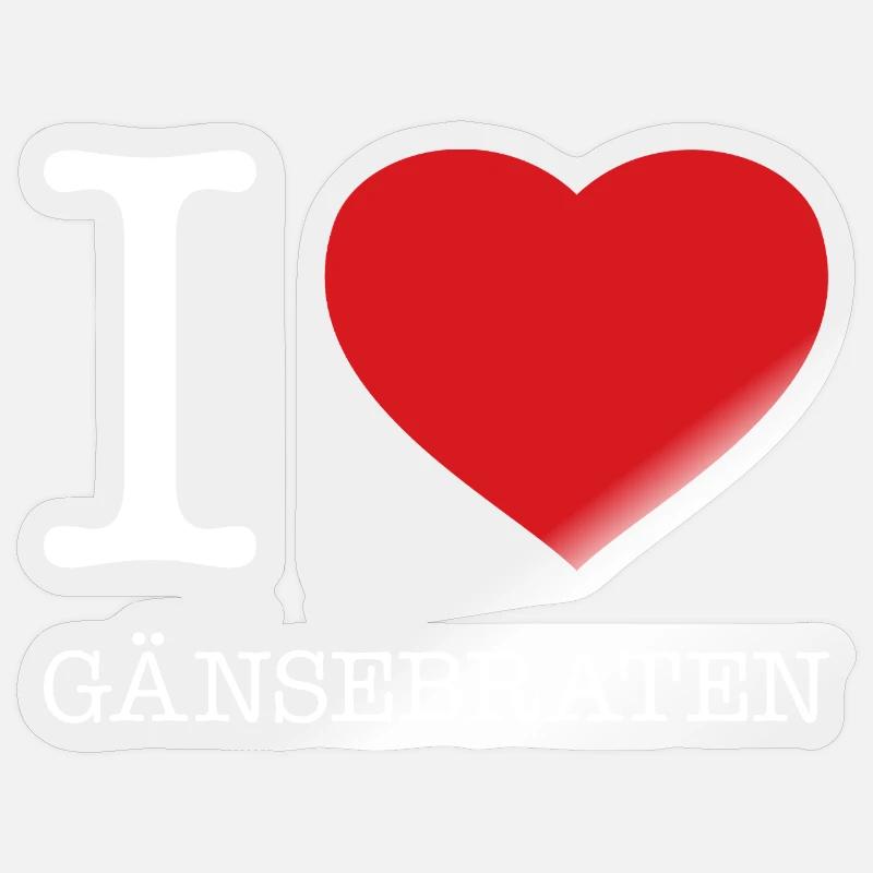 I love roast goose Sticker size S (10 x 10 cm)