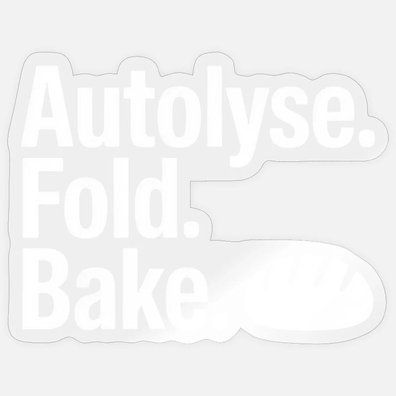 Autolyse Fold Bake Bread Art Sticker size S (10 x 10 cm)