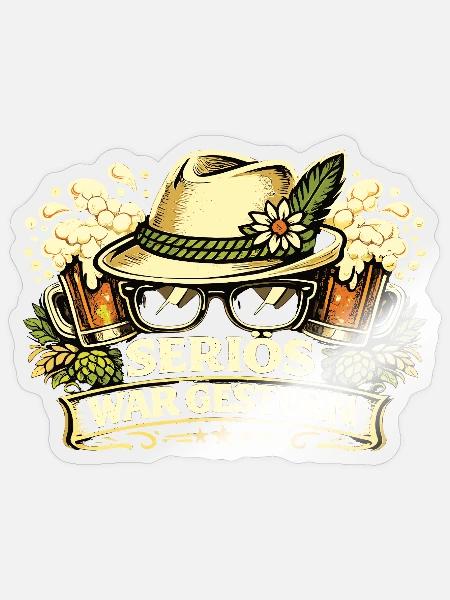 Trachtenshirts_-_Serioes_war_gestern - Sticker Größe S (10 x 10 cm) - Transparent glänzend