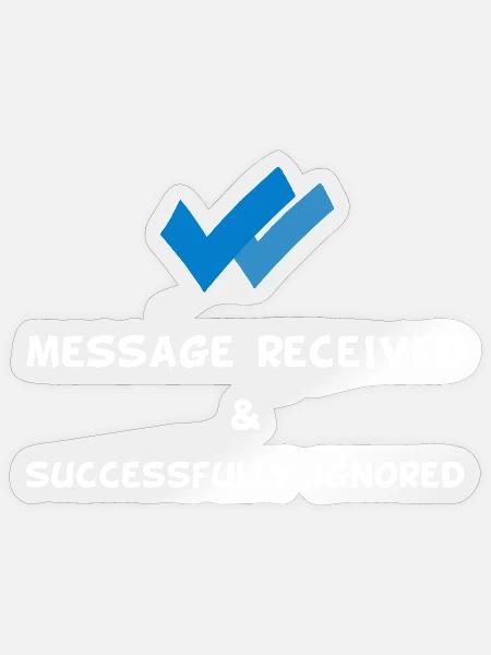 Message_received - Sticker Größe S (10 x 10 cm) - Transparent glänzend