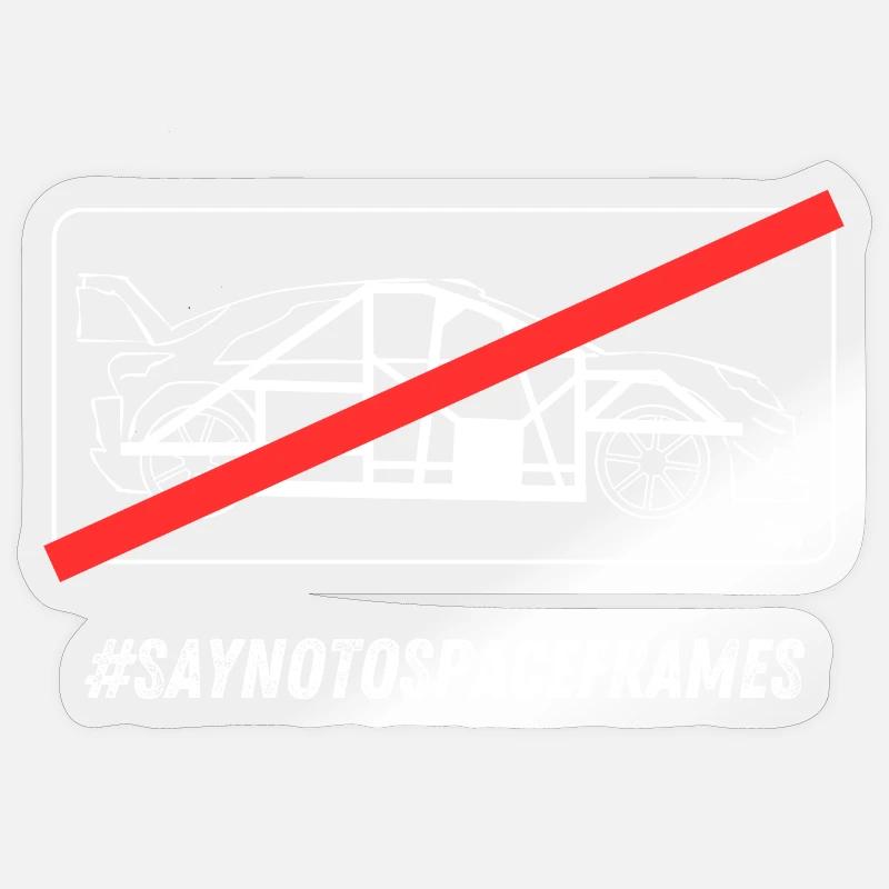 #SAYNOTOSPACEFRAMES White Text - Sticker size S (10 x 10 cm) - transparent glossy