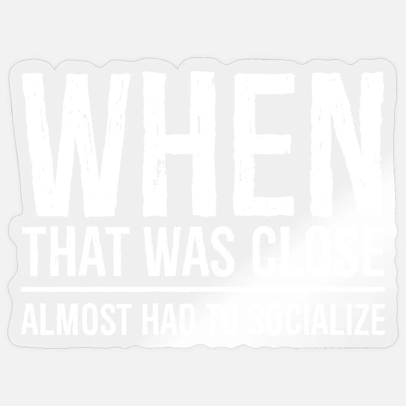 Als das knapp war - Sticker Größe S (10 x 10 cm) - Transparent glänzend