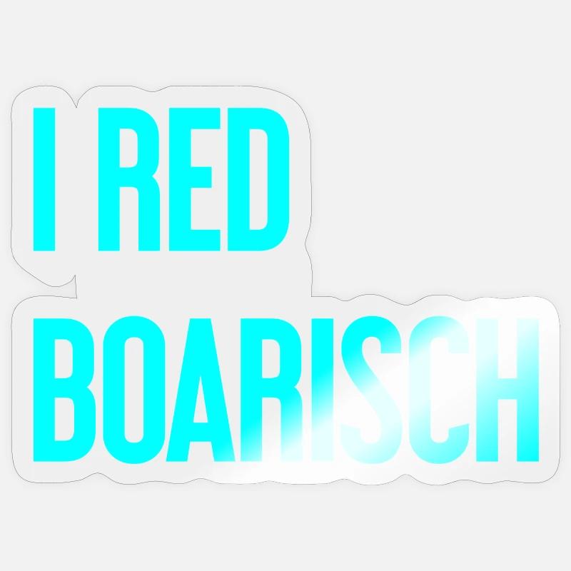 I boarisch rouge - Sticker taille S (10 x 10 cm) - brillant transparent