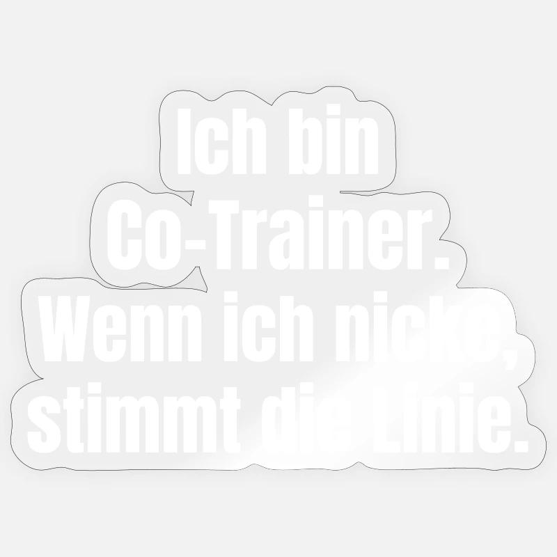 Ich bin CoTrainer Spruch Design - Sticker Größe S (10 x 10 cm) - Transparent glänzend