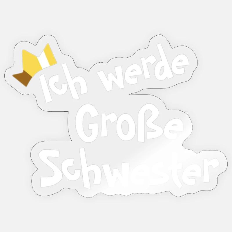 Ich werde Große Schwester - Sticker Größe S (10 x 10 cm) - Transparent glänzend