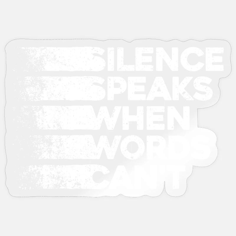 Le silence parle quand les mots ne le peuvent pas - Deep Thinker Sticker taille S (10 x 10 cm)