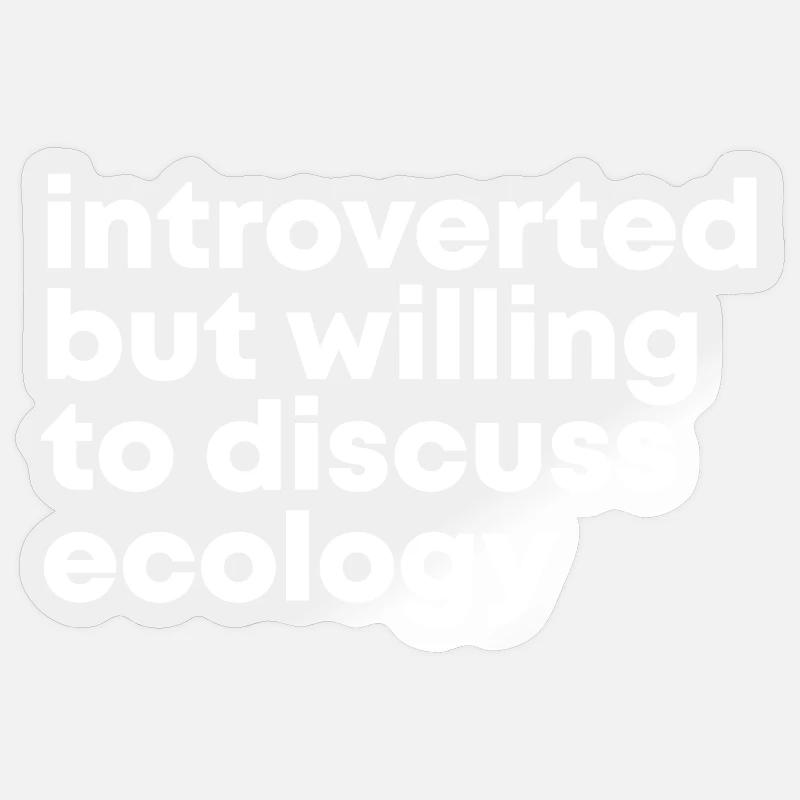 Ecology - Sticker size S (10 x 10 cm) - transparent glossy