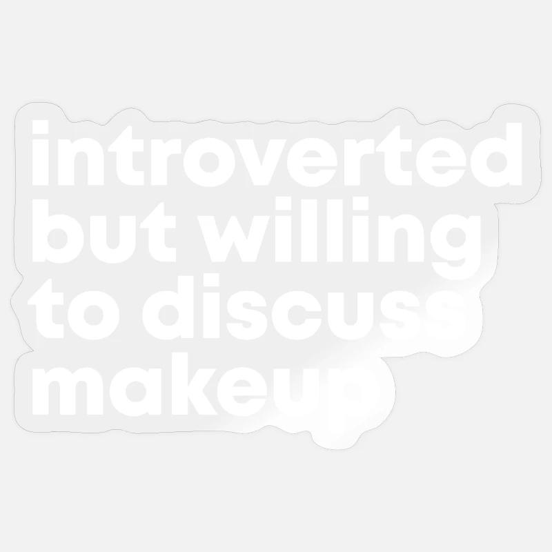 Makeup Makeup Makeup Sticker size S (10 x 10 cm)