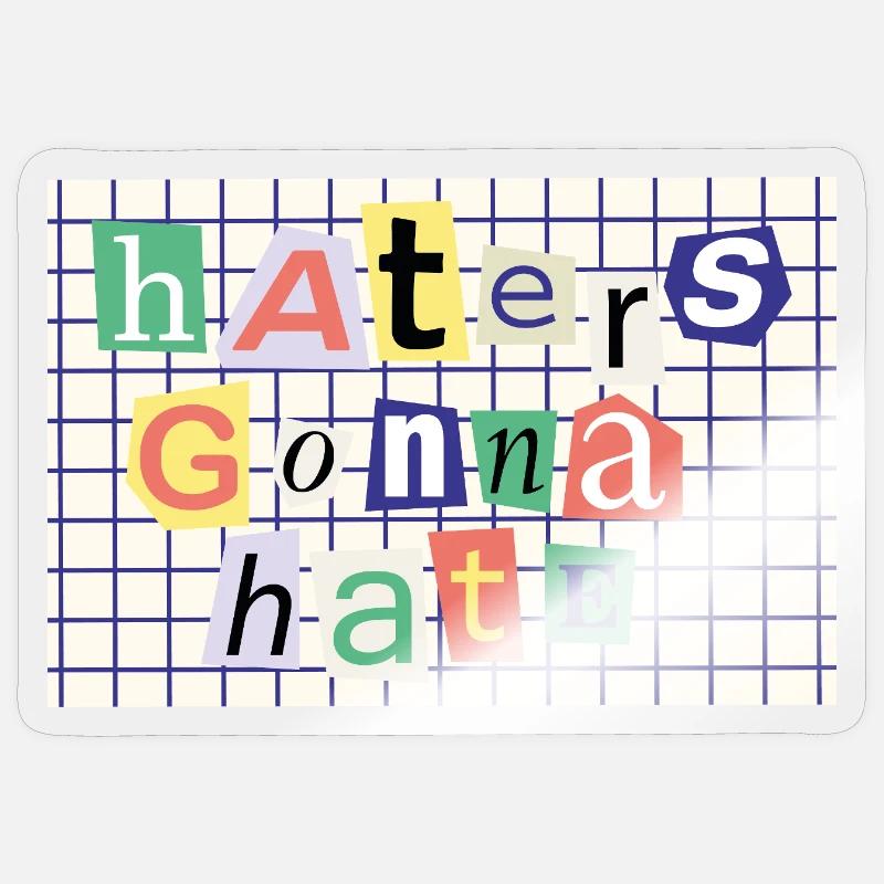 Haters Gonna Hate – Collage-Stil Statement Sticker Größe S (10 x 10 cm)