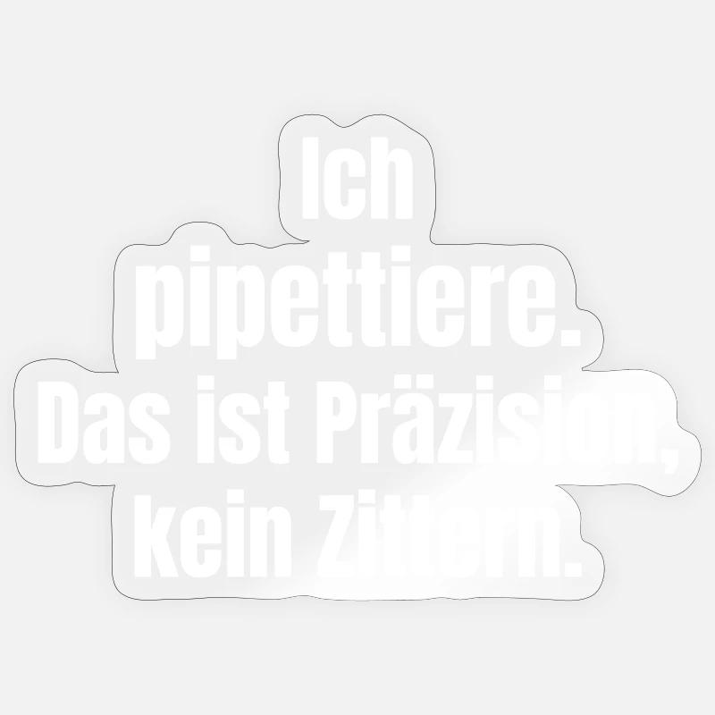 I pipet: precision without trembling - Sticker size S (10 x 10 cm) - transparent glossy