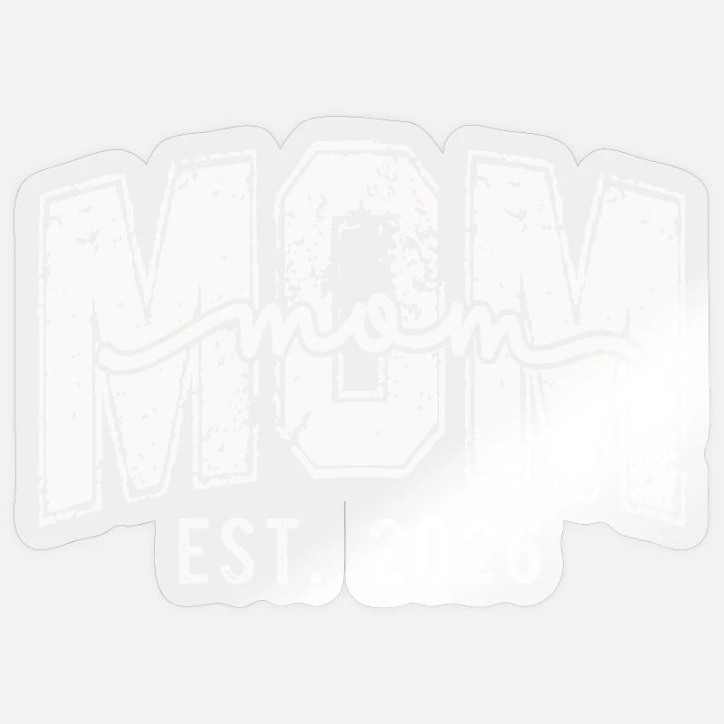 Mama Est. 2026 Design - Sticker size S (10 x 10 cm) - transparent glossy