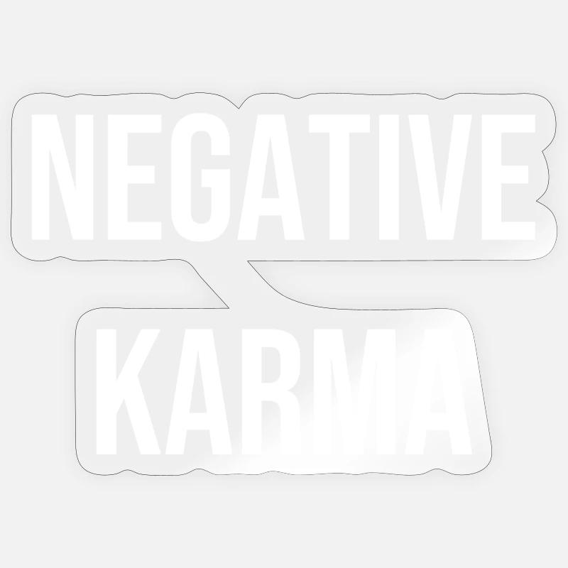 Negative Karma T-Shirt Geschenkidee - Sticker Größe S (10 x 10 cm) - Transparent glänzend