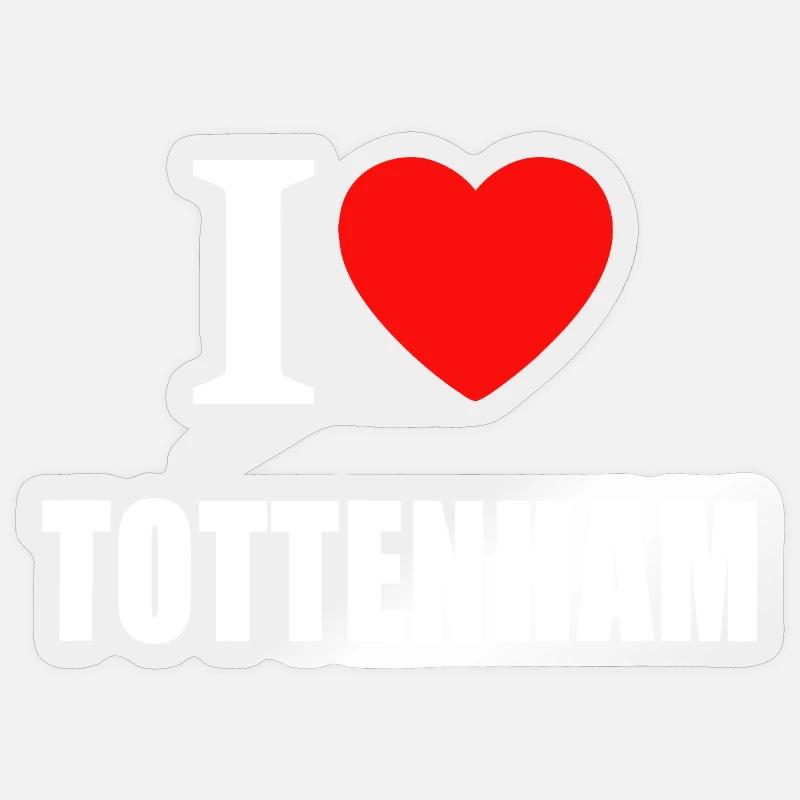 I Love Tottenham - Sticker size S (10 x 10 cm) - transparent glossy