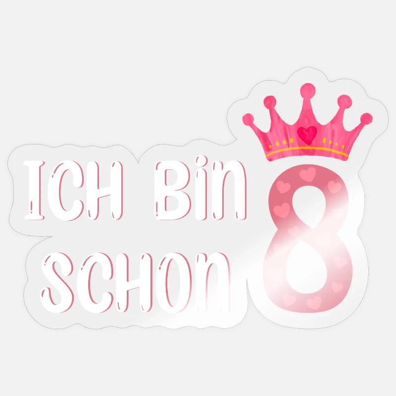 Ich bin schon 8 Sticker Größe S (10 x 10 cm)