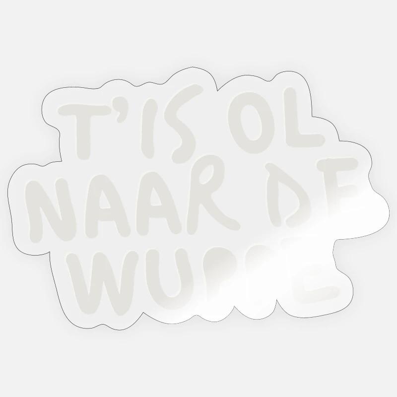 C’EST OL À LA WUPPE - Sticker taille S (10 x 10 cm) - brillant transparent
