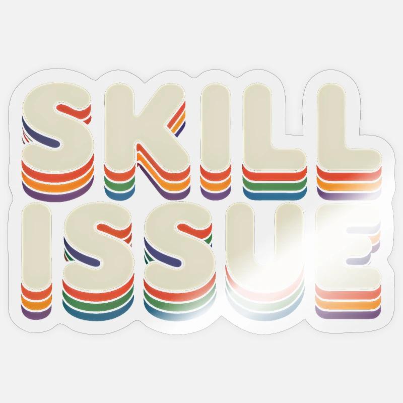 Skill-Problem - Lustige Gen Alpha Memes - Sticker Größe S (10 x 10 cm) - Transparent glänzend