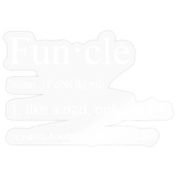 Funcle Definition Lustige Onkel Typografie Kunst - Sticker Größe S (10 x 10 cm) - Transparent glänzend - Vorne