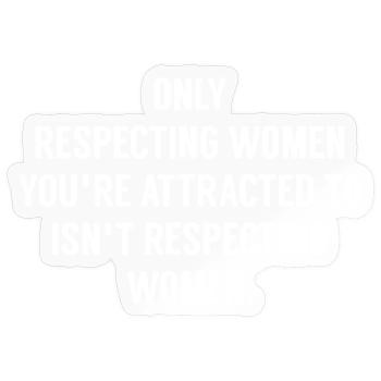 Selective Respect for Women - Sticker size S (10 x 10 cm) - transparent glossy - Front