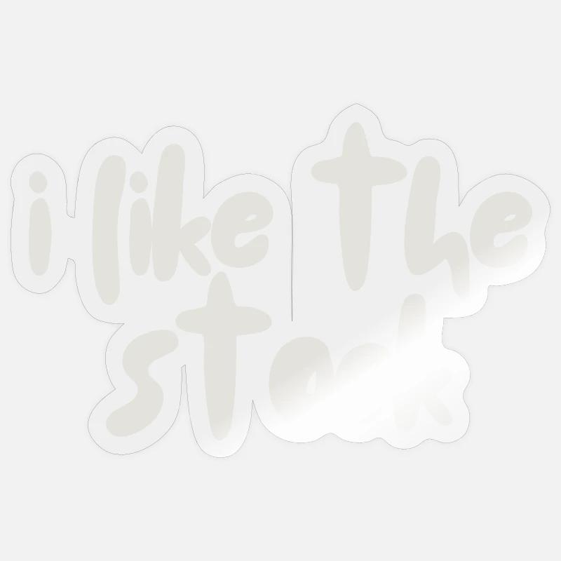 J’aime le stock - Sticker taille S (10 x 10 cm) - brillant transparent