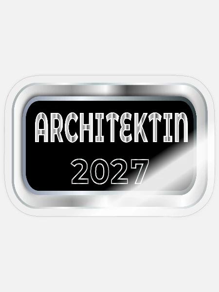 Architektin 2027 - Sticker Größe S (10 x 10 cm) - Transparent glänzend