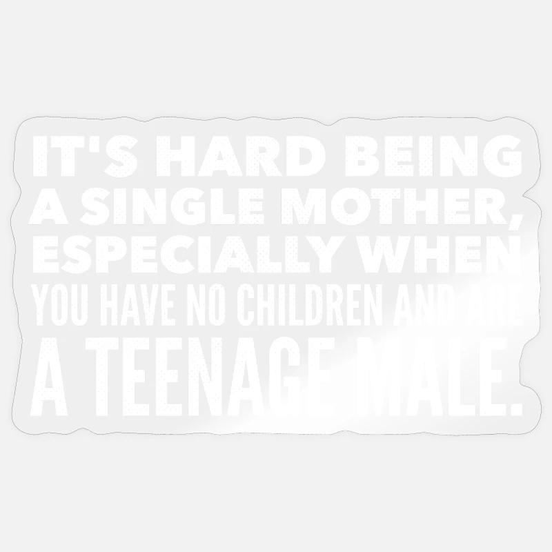 C’est difficile d’être une mère célibataire Sticker taille S (10 x 10 cm)