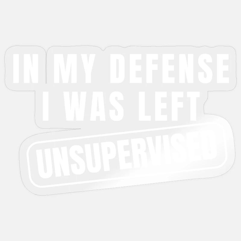 Left Unsupervised Defense Funny - Sticker size S (10 x 10 cm) - transparent glossy