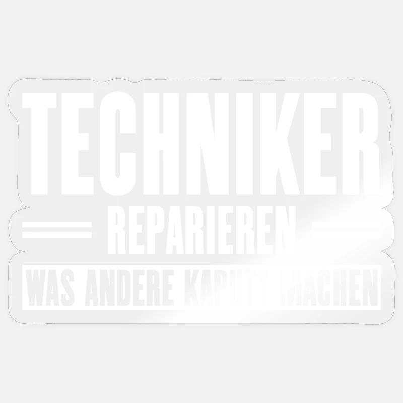 Service technician support slogan for craftsmen Sticker size S (10 x 10 cm)