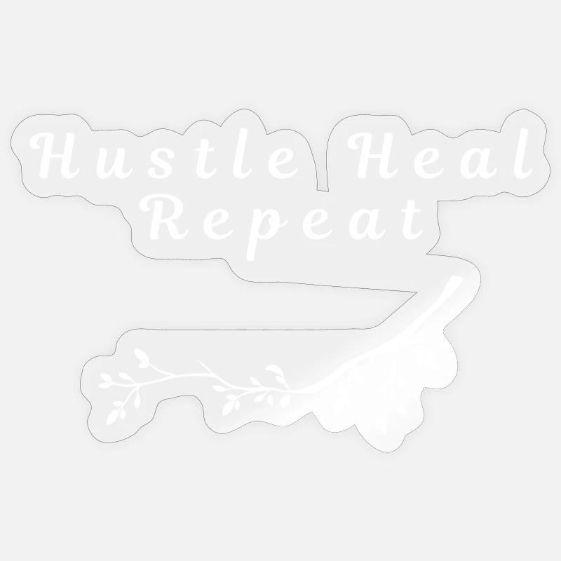 Hustle Heal Repeat – Motivational Minimal Design - Sticker size S (10 x 10 cm) - transparent glossy