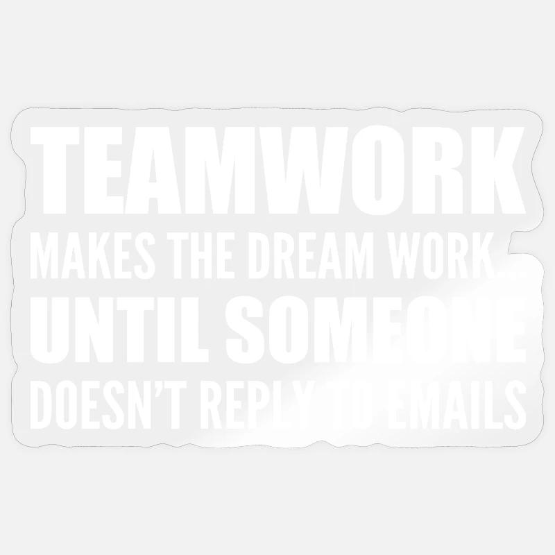 Gemeinschaftsarbeit... ohne E-Mail-Antwort - Sticker Größe S (10 x 10 cm) - Transparent glänzend