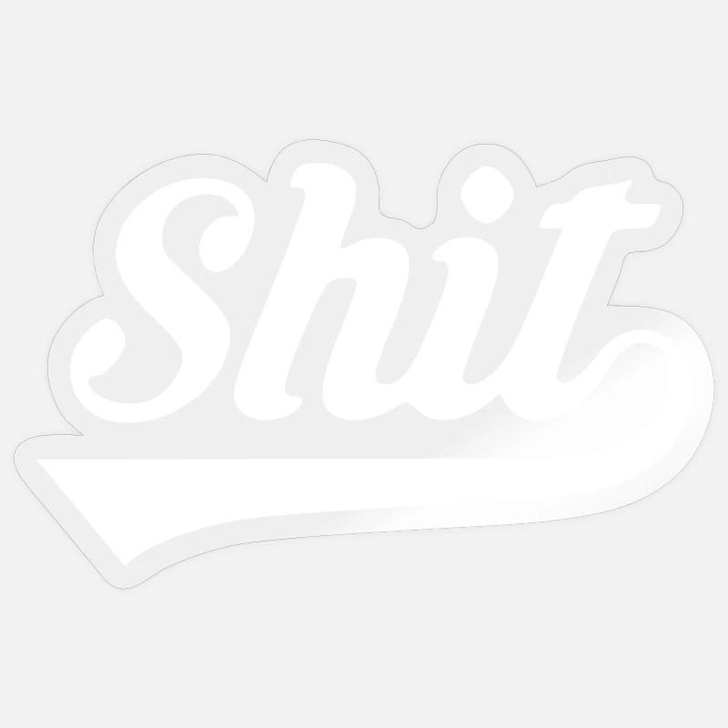 Shit Retro Script Sticker size S (10 x 10 cm)