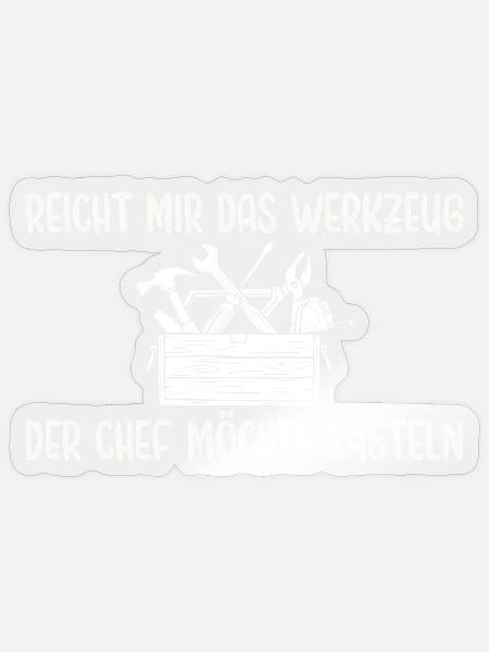 Handwerk Reicht mir das Werkzeug Basteln - Sticker Größe S (10 x 10 cm) - Transparent glänzend
