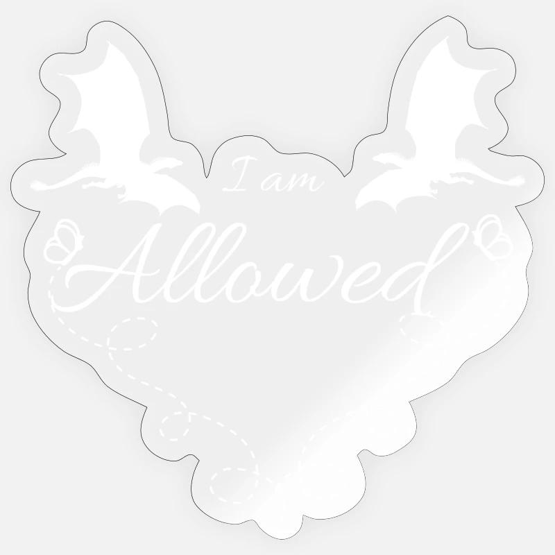I Am Allowed Sticker size S (10 x 10 cm)