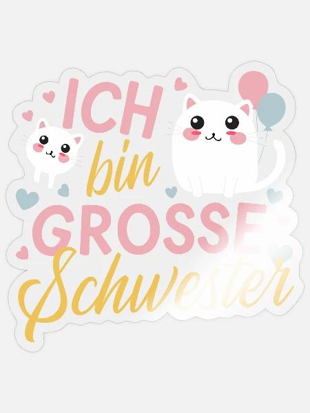 Große Schwester Katzen Motiv Schwester Werden Baby - Sticker Größe S (10 x 10 cm) - Transparent glänzend