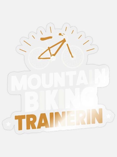 MTB-Trainerin Shirt Radfahrerin Bergsport Fan - Sticker Größe S (10 x 10 cm) - Transparent glänzend