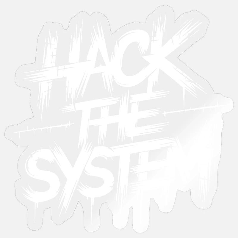 Hack the System Graffiti - Sticker Größe S (10 x 10 cm) - Transparent glänzend