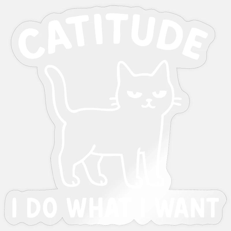 Catitude Dicton Chat - Sticker taille S (10 x 10 cm) - brillant transparent