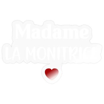 Madame la monitrice - Sticker taille S (10 x 10 cm) - brillant transparent - Devant