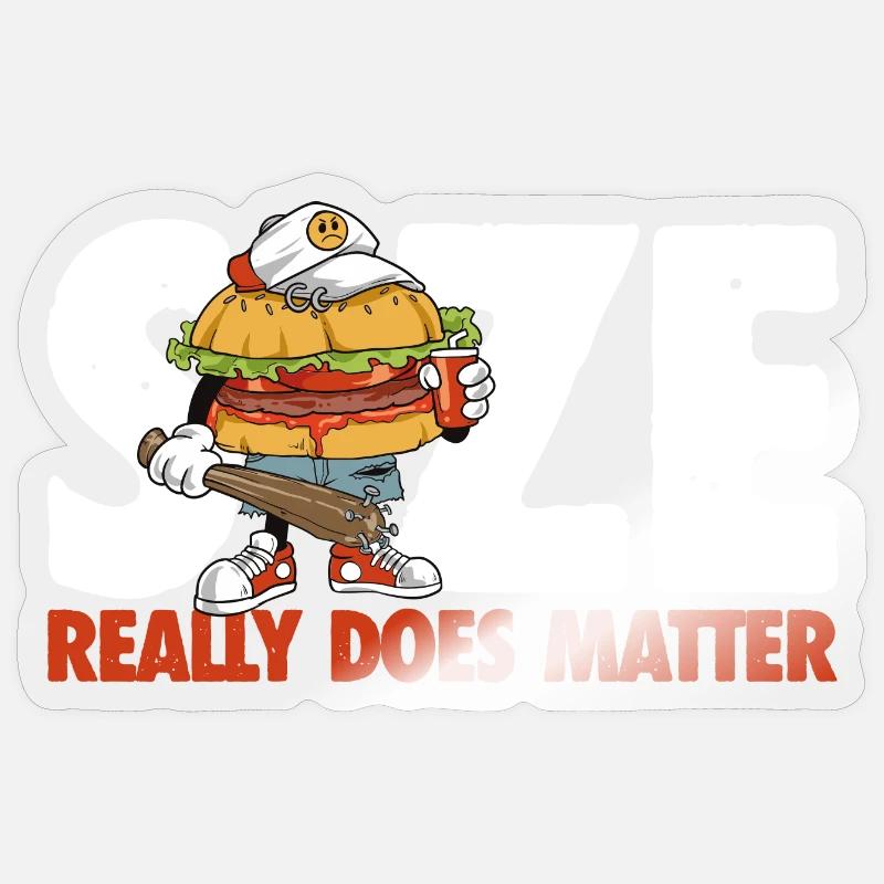 Size Really Does Matter - Burger Humor Gift Sticker size S (10 x 10 cm)