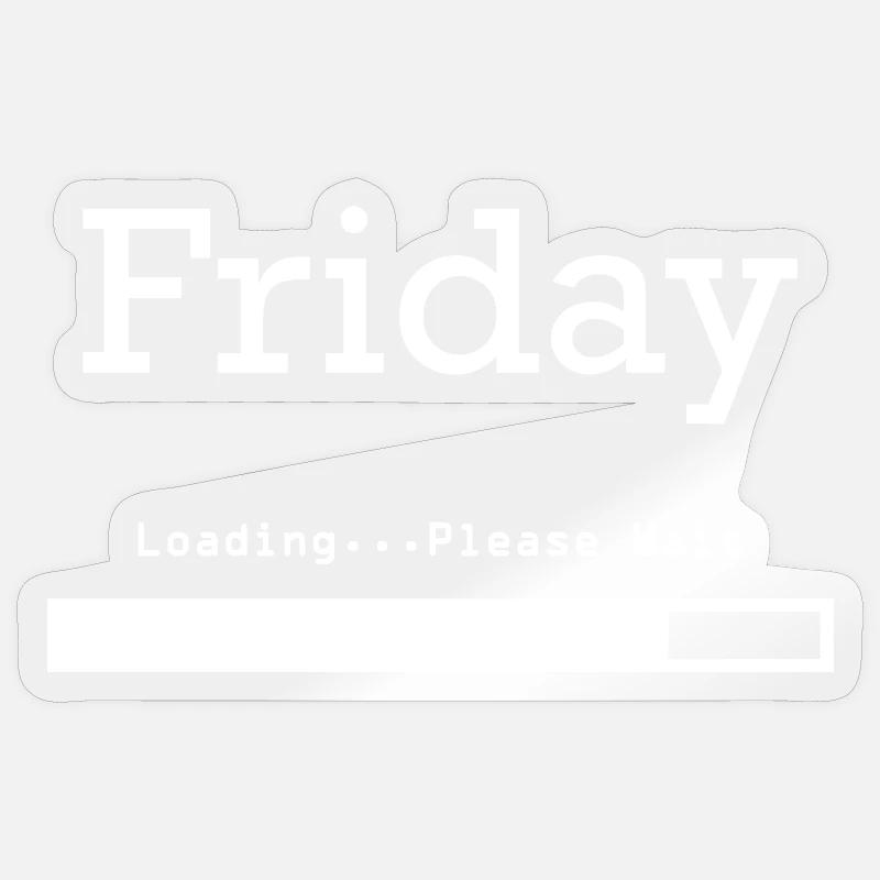 Friday Loading: Endlich Freitag & Wochenende Sticker Größe S (10 x 10 cm)