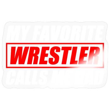My favorite Wrestler Dad funny wrestling - Sticker size S (10 x 10 cm) - transparent glossy - Front