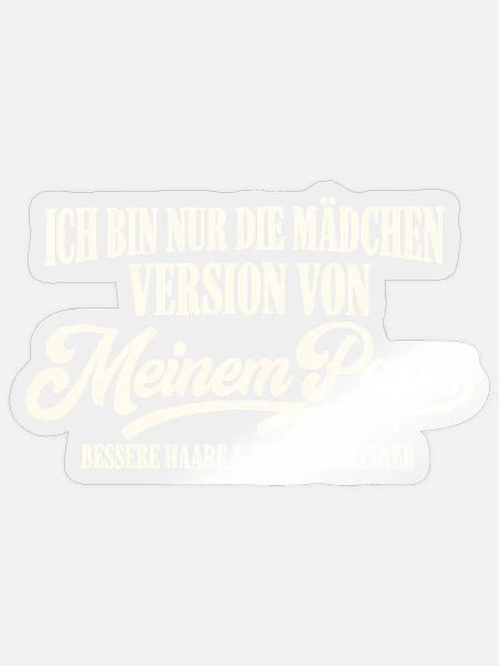 Mädchen Version Von Meinem Papa - Sticker Größe S (10 x 10 cm) - Transparent glänzend