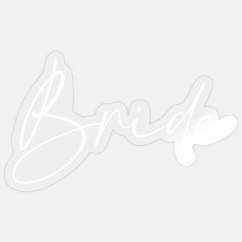 Braut - Sticker Größe S (10 x 10 cm) - Transparent glänzend