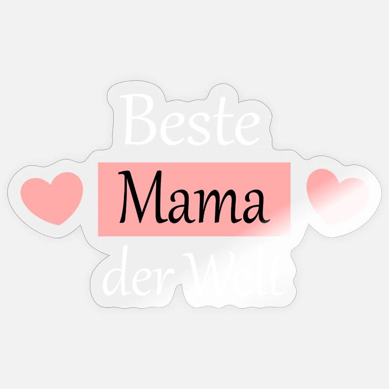 Beste Mama der Welt Spruch Muttertag Mutter - Sticker Größe S (10 x 10 cm) - Transparent glänzend